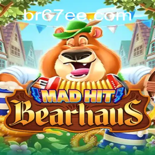 MadHitBearhaus: The Exciting World of Slots on 67EE.COM Platform-Oficial Slots Brasil