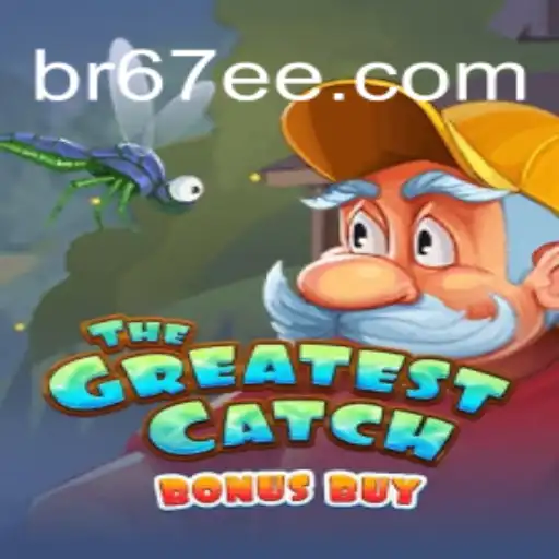 TheGreatestCatchBonusBuy: Dive into Thrilling Slots on 67EE.COM Platform