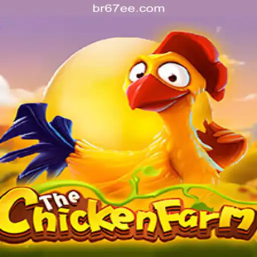 Exploring the Exciting World of ChickenFarm on 67EE.COM Platform-Oficial Slots Brasil